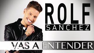 Rolf Sanchez  Vas a Entender Cover Audio [upl. by Aklog]