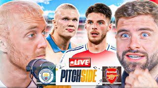 MAN CITY vs ARSENAL ft Joe Thomlinson  Pitch Side LIVE [upl. by Grier499]