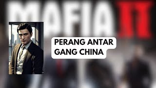 PERTEMPURAN GANG MAFIA CHINA MAFIA 2 INDONESIA [upl. by Ramej520]