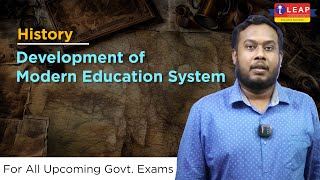 History  Development of Modern Education System  For all Upcoming Govt Exams  iLeap Institute [upl. by Linden]