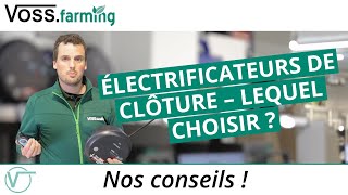 Électrificateurs – Lequel choisir  comment faiton [upl. by Sura]