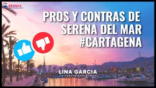 ¿Cómo es vivir en Serena del Mar  Cartagena de Indias Pros y Contras [upl. by Seko287]