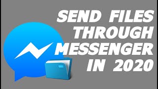 How to Send Files Through Facebook Messenger in 2020 [upl. by Acinnad]