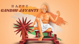 Gandhi Jayanti Status 2023 2nd October Status Video  Mahatma Gandhi Jayanti Whatsapp Status 2023 [upl. by Kevina]