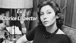 Eu  Poema de Clarice Lispector [upl. by Orteip633]