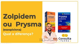 Zolpidem ou Prysma Eszopiclona  Qual o melhor para insônia [upl. by Buffum478]