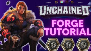 How to use The Forge  Gods Unchained Tutorial 2022 [upl. by Onabru]