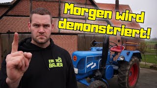 Morgen wird demonstriert  BAUERNPROTESTE ab dem 080124 [upl. by Leirda]