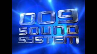 009 Sound System quotTrinityquot Official HD [upl. by Dieterich742]