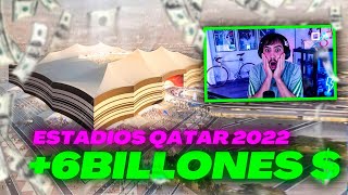 LOS ESTADIOS DEL MUNDIAL DE QATAR 6 BILLONES DE DÓLARES POR 8 ESTADIOS 😱 [upl. by Ligriv]