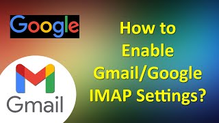 How to Enable GmailGoogle IMAP Settings  Gmail IMAP Settings  IMAP Gmail  ADINAF Orbit [upl. by Pearson177]