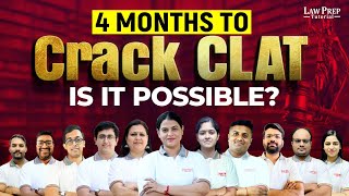 CLAT 2025 4 Months to Crack CLAT Is It Really Possible  CLAT 2025 [upl. by Labannah]