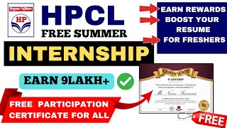 Free Internship  HPCL Summer internships for College Students  Free Certificate  Earn Rs9 Lakh [upl. by Eirised]