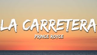 Prince Royce  La Carretera LetraLyrics [upl. by Spiegel]