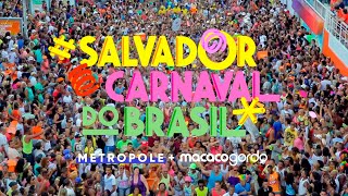 Transmissão ao vivo Carnaval de Salvador 2024  Metropole e Macaco Gordo [upl. by Epilef]