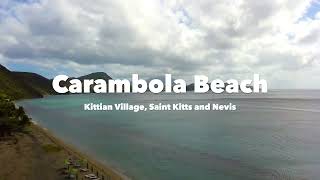 Kittian Village Saint Kitts and Nevis  Carambola Beach 4K [upl. by Irtemed]