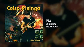 Celso Pixinga  PCA [upl. by Acinnor]