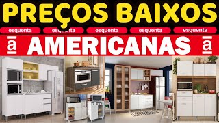 PREÇOS BAIXOS DE MÓVEIS PARA COZINHAS NAS AMERICANAS ACHADOS E OFERTAS DE COZINHA ARMÁRIOS FRUTEIRA [upl. by Kifar]