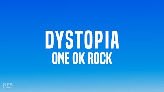 Dystopia  One Ok Rock Lyrics [upl. by Dachi970]