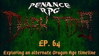 Dark Tide Episode 64  Penance RPG [upl. by Lynde782]