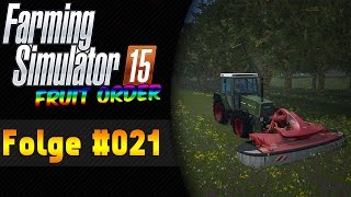 LS 15 Fruit Order 021  Ein Neustart ★ Lets Play Landwirtschaft Simulator 15 [upl. by Giacopo871]