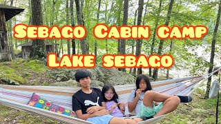 SEBAGO CABIN CAMP ON LAKE SEBAGO  SUMMER CAMPINGcamperlife summer2023 campers [upl. by Iand229]