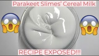 PARAKEET SLIMES CEREAL MILK RECIPE EXPOSED WITHOUT GLUE ALL [upl. by Rednijar350]