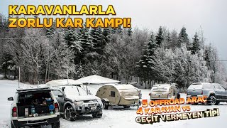 Çekme Karavanlarla Offroad ve Zorlu Kar Kampı Kar Buz Tipi ve Kapalı Yollar [upl. by Asaeret725]