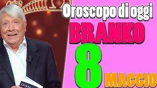 Oroscopo di BRANKO di oggi 8 Maggio 2023  Oroscopo del giorno  Previsione inaspettata [upl. by Lairret]