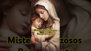 Rosario Corto Misterios Gozosos oracionescatolicas rosariosyoracionescatolicas [upl. by Fenwick]