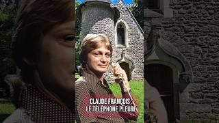 CLAUDE FRANÇOIS  Le téléphone pleure [upl. by Sherman236]