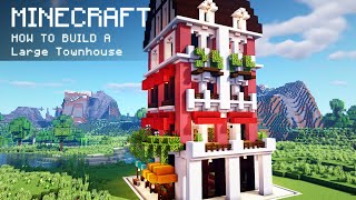 Minecraft How To Build a Large Townhouse [upl. by Dalli]