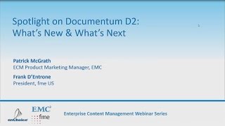 Webinar Spotlight on EMC Documentum D2 Whats new Whats next [upl. by Naitsabas]