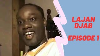 LAJAN DJAB  EPISODE 1 [upl. by Kavanaugh]