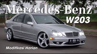 Modifikasi Harian MercedesBenz W203 [upl. by Rahr]