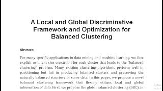 A Local and Global Discriminative Framework and Optimization for Balanced Clustering [upl. by Nirahs]