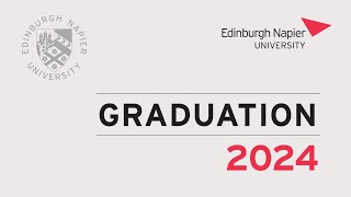 Edinburgh Napier University Graduation 11am Wed 3rd July 2024 [upl. by Tiny]