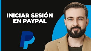 Inicio de Sesión en PayPal  ¡Iniciar Sesión en tu Cuenta de PayPal [upl. by Meryl302]