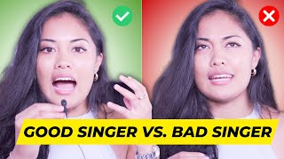 How To Be A Good Singer vs Bad Singer [upl. by Schifra]