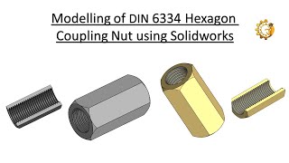 Modelling of Din 6334 Hexagon Coupling Nut using Solidworks [upl. by Berner]