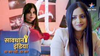 NEW SAVDHAAN INDIA  Nashe ka kaala karobar  DARKAR NAHIN DATKAR  सावधान इंडिया  FULL EPISODE [upl. by Damita926]