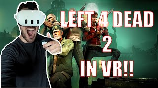 Left 4 Dead 2 Is Finally In Virtual RealityKinda [upl. by Orsini742]