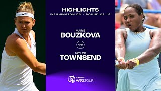 Marie Bouzkova vs Taylor Townsend  2024 Washington DC Round of 16  WTA Match Highlights [upl. by Haldis]