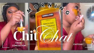 Turmeric Facial Concoction  Morning Chitchat chitchat turmeric facial [upl. by Aniala]