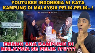 APA YOUTUBER INDONESIA NI KATA NAMA KAMPUNG DI MALAYSIA PELIKPELIK ⁉️ [upl. by Limoli836]