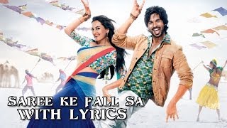 Saree Ke Fall Sa  Full Song With Lyrics  RRajkumar  Pritam [upl. by Letizia751]