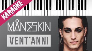 Måneskin  VENTANNI  Piano Karaoke con Testo [upl. by Kirbee446]