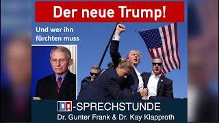 Der neue Trump Und wer ihn fürchten muss– IDASPRECHSTUNDE mit Dr Gunter Frank amp Dr Kay Klapproth [upl. by Mitchael]