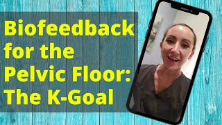 Pelvic Floor Biofeedback The KGoal  Young Health and Fitness [upl. by Alisun]