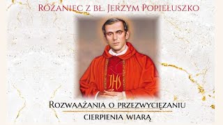 Różaniec Tajemnice Bolesne Rozważania z bł ks Jerzym Popiełuszko [upl. by Einnig]